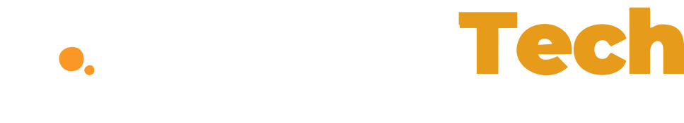 AnchorTech Learning Hub